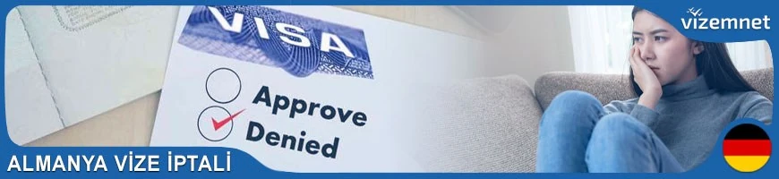 Almanya Vize İptali