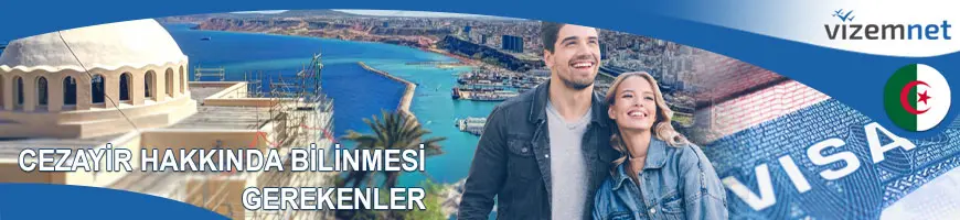 Cezayir Hakkında Bilinmesi Gerekenler