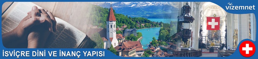 İsviçre Dini ve İnanç Yapısı