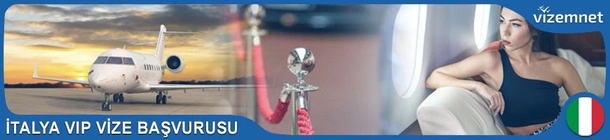 İtalya VIP Vize Başvurusu