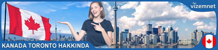 Kanada Toronto Hakkında