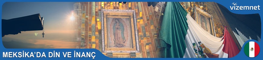 Meksika'da Din ve İnanç