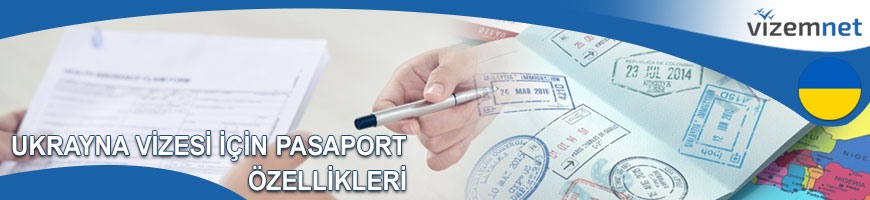 Ukrayna Vizesi için Pasaport Özellikleri